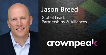 Jason Breed Global Lead, Partnerships & Alliances works for Crownpeak, which Gartner has nominated as a Top CMS platform.